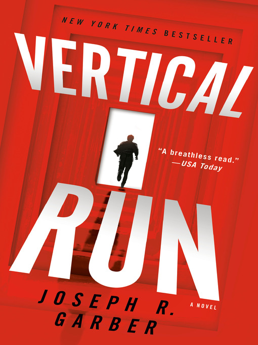 Title details for Vertical Run by Joseph R. Garber - Wait list